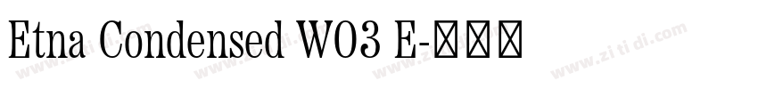 Etna Condensed W03 E字体转换